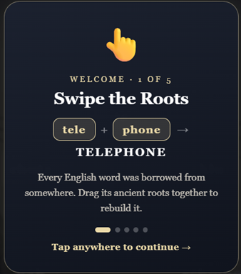 Swipe the roots to create the word